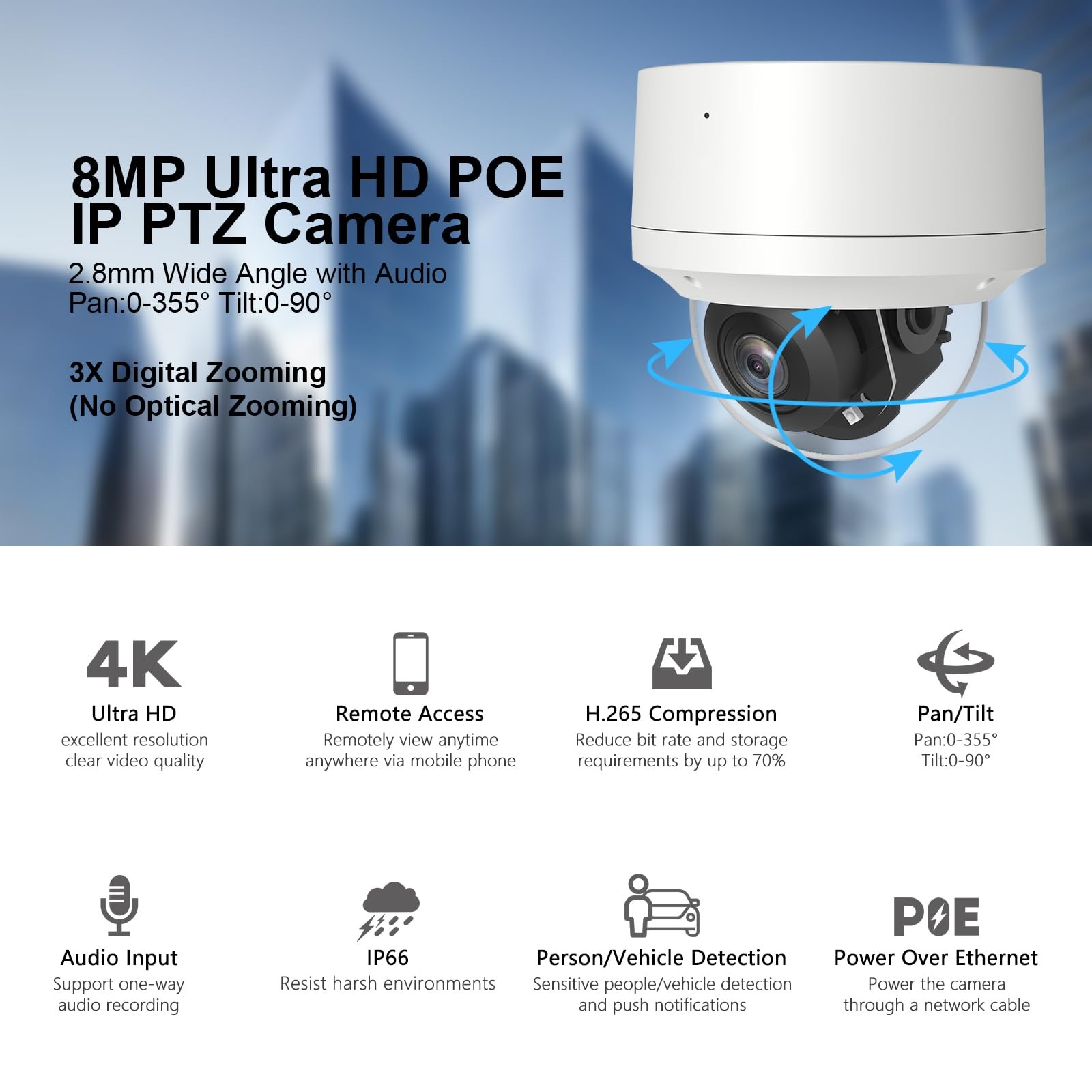 4K 2.5” PoE PTZ IP Camera with Mic/Audio, Pan 0~355° Tilt 0~90°